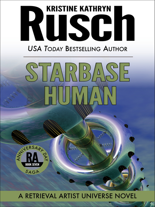 Title details for Starbase Human by Kristine Kathryn Rusch - Available